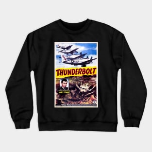 Restored vintage movie poster "Thunderbolt" w/ James "Jimmy" Stewart Crewneck Sweatshirt